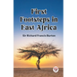 First Footsteps in East Africa