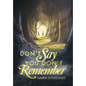 Don't Say You Don't Remember