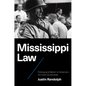 Mississippi Law: Policing and Reform in America's Jim Crow Countryside