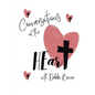 Conversations of the HEart