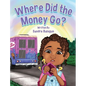Where Did the Money Go?