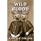 Wild Blood