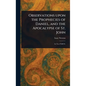 Observations Upon the Prophecies of Daniel, and the Apocalypse of St. John