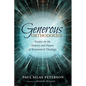 Generous Orthodoxies: Essays on the History and Future of Ecumenical Theology