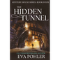 The Hidden Tunnel