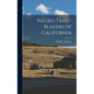 Negro Trail-Blazers of California