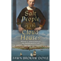Salt People of the Cloud Houses: The Story of Sarah Rapalje and Dutch Manhattan