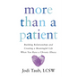 More than a Patient: Building Relationships and Creating a Meaningful Life When You Have a Chronic Illness