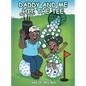 Daddy and Me Hit the Tee