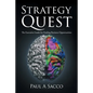 Strategy Quest: The Executive Guide to Finding Business Opportunities
