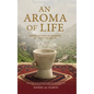 An Aroma of Life: Generations of Yemenis following Jesus