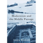Modernism and the Middle Passage