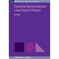 Essential Semiconductor Laser Device Physics