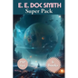 E. E. Doc Smith Super Pack: A Positronic Book