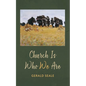 Church Is Who We Are