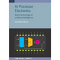 AI-Processor Electronics: Basic technology of artificial intelligence
