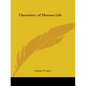 Chemistry of Human Life