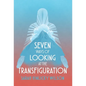 Seven Ways of Looking at the Transfiguration