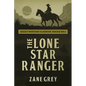 The Lone Star Ranger