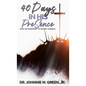 40 Days in His Presence