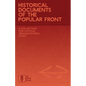 Historical Documents of the Popular Front: A Collection for Critical Organizational Study