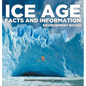 Ice Age Facts and Information - Environment Books Children's Environment Books