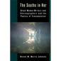 The Souths in Her: Black Women Writers and Choreographers and the Poetics of Transmutation