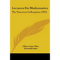 Lectures On Mathematics: The Princeton Colloquium (1913)