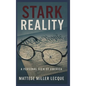 The Stark Reality