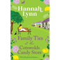 Family Ties at the Cotswolds Candy Store