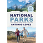 National Parks: A Family Travelogue Adventure Through All 63 US Parks