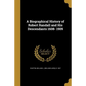 A Biographical History of Robert Randall and His Descendants 1608- 1909