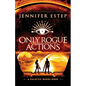 Only Rogue Actions: A Galactic Bonds book