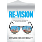 Re-Vision