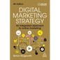 Digital Marketing Strategy: An Integrated Approach to Online Marketing