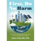 First, Do No Harm: Building a Sustainable Health Care Future with AI and Digital Technologies