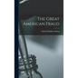 The Great American Fraud