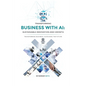 Transforming Business with AI: Sustainable Innovation and Growth