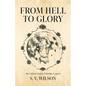 From Hell to Glory: An United States Foreign Legion