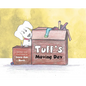 Tuff's Moving Day
