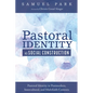 Pastoral Identity as Social Construction: Pastoral Identity in Postmodern, Intercultural, and Multifaith Contexts