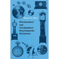 Watchmakers' and Clockmakers' Encyclopaedic Dictionary