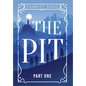 The Pit: Part One