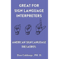 Great For Sign Language Interpreters American Sign Language Thesaurus