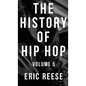 The History of Hip Hop: Volume 5