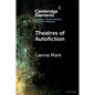 Theatres of Autofiction