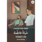 Fatimah's Life: Levantine Arabic Reader (Palestinian Arabic)