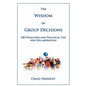 The Wisdom of Group Decisions