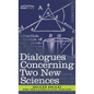 Dialogues Concerning Two New Sciences