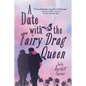 A Date with the Fairy Drag Queen